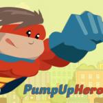 PumpUp Hero!